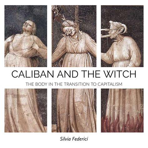 Federici caliban and the witch